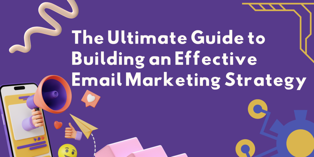 Email Marketing Strategy